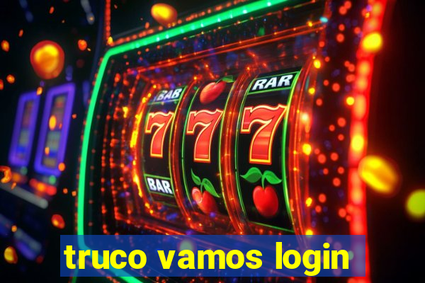 truco vamos login